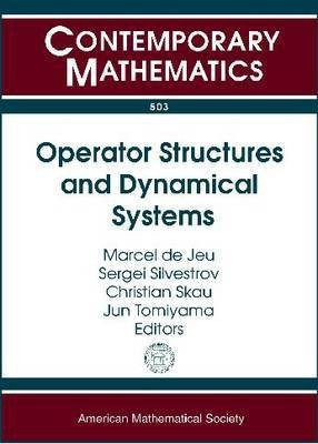 Operator Structures and Dynamical Systems(English, Paperback, unknown)
