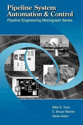 Pipeline System Automation and Control(English, Hardcover, unknown)