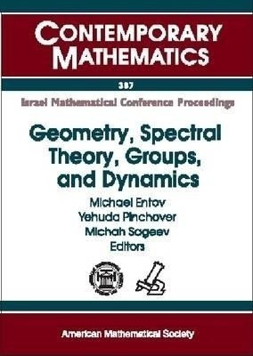 Geometry, Spectral Theory, Groups, and Dynamics(English, Paperback, unknown)