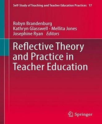 Reflective Theory and Practice in Teacher Education(English, Hardcover, unknown)