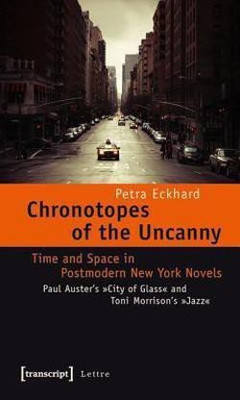 Chronotopes of the Uncanny(English, Paperback, Eckhard Petra)