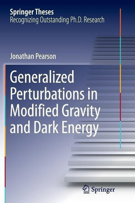 Generalized Perturbations in Modified Gravity and Dark Energy(English, Paperback, Pearson Jonathan)