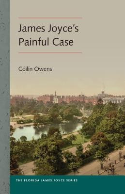 James Joyce's Painful Case(English, Paperback, Owens Coilin)