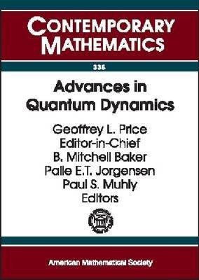 Advances in Quantum Dynamics(English, Paperback, unknown)