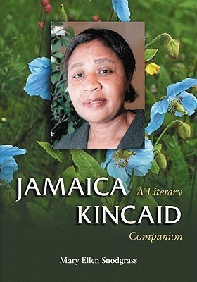 Jamaica Kincaid(English, Paperback, Snodgrass Mary Ellen)
