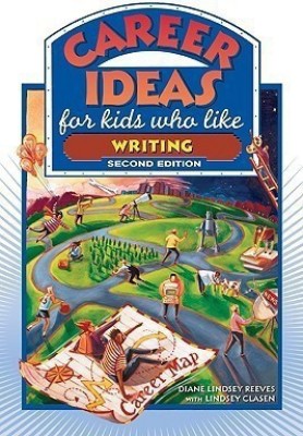 Career Ideas for Kids Who Like Writing(English, Hardcover, Reeves Diane Lindsey)