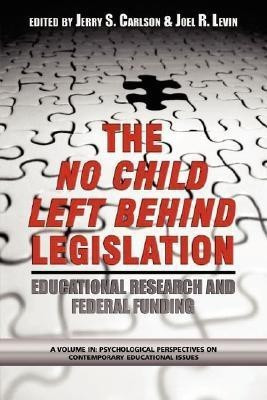 The No Child Left Behind Legislation(English, Paperback, unknown)