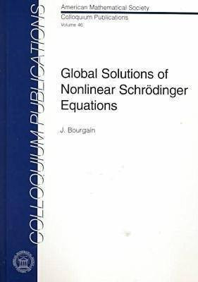 Global Solutions of Nonlinear Schrodinger Equations(English, Hardcover, unknown)