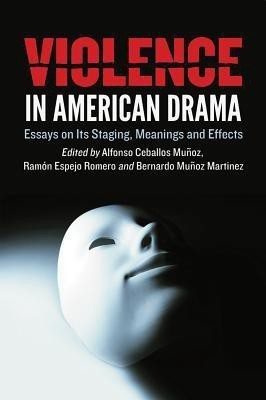 Violence in American Drama(English, Paperback, unknown)