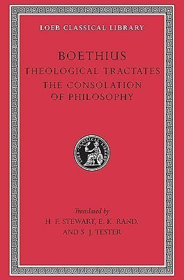 Theological Tractates. The Consolation of Philosophy(English, Hardcover, Boethius)