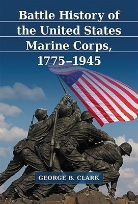 Battle History of the United States Marine Corps, 1775-1945(English, Hardcover, unknown)