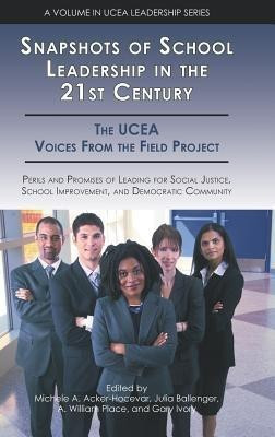 Snapshots of School Leadership in the 21st Century(English, Hardcover, unknown)