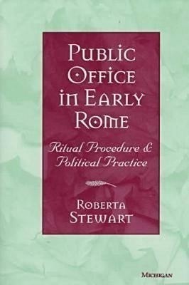 Public Office in Early Rome(English, Hardcover, Stewart Roberta L.)