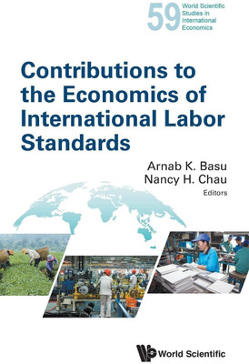 Contributions To The Economics Of International Labor Standards(English, Hardcover, unknown)