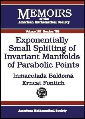 Exponentially Small Splitting of Invariant Manifolds of Parabolic Points(English, Paperback, unknown)