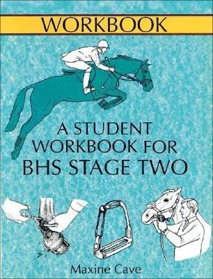 A Student Workbook for BHS Staget Two(English, Paperback, Cave Maxine)
