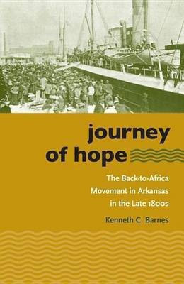 Journey of Hope(English, Electronic book text, Barnes Kenneth C.)