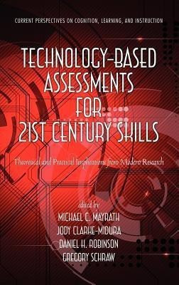 Technology-Based Assessments for 21st Century Skills(English, Hardcover, unknown)