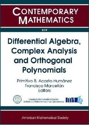 Differential Algebra, Complex Analysis and Orthogonal Polynomials(English, Paperback, unknown)