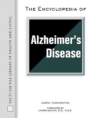 The Encyclopedia of Alzheimer's Disease(English, Hardcover, Turkington Carol)