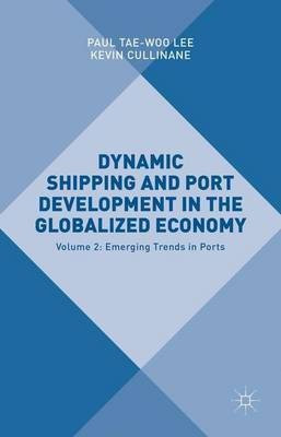 Dynamic Shipping and Port Development in the Globalized Economy(English, Hardcover, unknown)