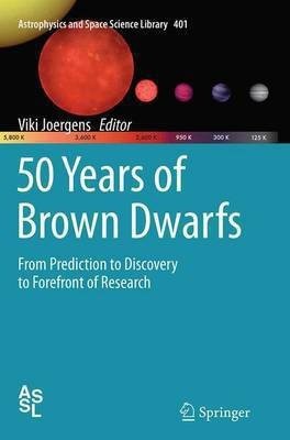 50 Years of Brown Dwarfs(English, Paperback, unknown)