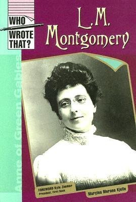 L. M. Montgomery(English, Hardcover, Kjelle Marylou Morano)