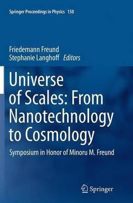 Universe of Scales: From Nanotechnology to Cosmology(English, Paperback, unknown)