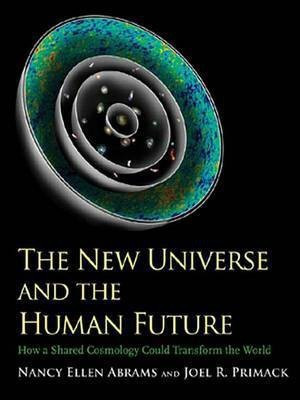 The New Universe and the Human Future(English, Electronic book text, Abrams Nancy Ellen)