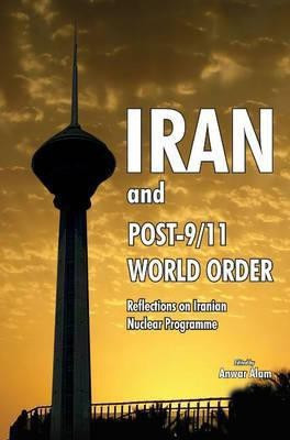 Iran & Post-9/11 World Order(English, Hardcover, unknown)