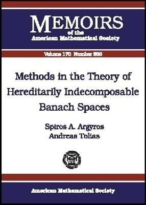 Methods in the Theory of Hereditarily Indecomposable Banach Spaces(English, Paperback, unknown)
