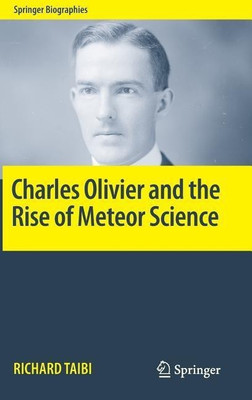 Charles Olivier and the Rise of Meteor Science(English, Hardcover, Taibi Richard)