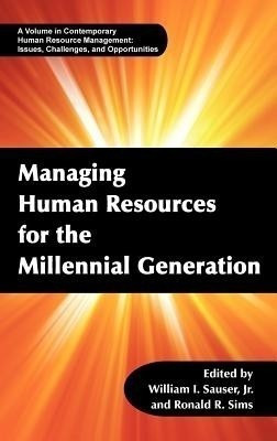 Managing Human Resources for the Millennial Generation(English, Hardcover, unknown)