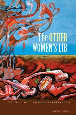 The Other Women's Lib(English, Hardcover, Bullock Julia C.)