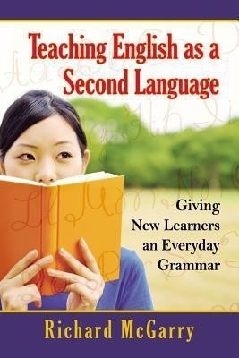 Teaching English as a Second Language(English, Paperback, McGarry Richard)