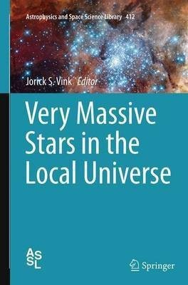 Very Massive Stars in the Local Universe(English, Paperback, unknown)