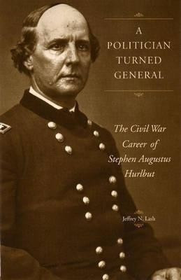 A Politician Turned General(English, Hardcover, The Kent State University Press)