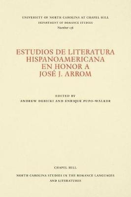 Estudios De Literatura Hispanoamericana En Honor a Jose J. Arrom(English, Paperback, unknown)