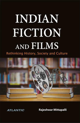 Indian Fiction and Films(English, Hardcover, unknown)