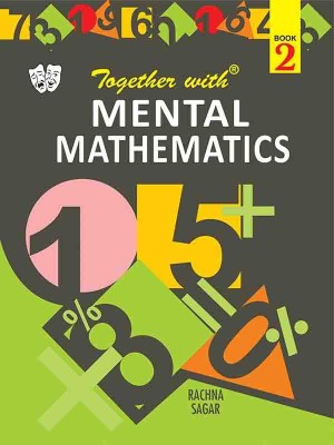 Together with Mental Mathematics - Class - II(English, Paperback, Rachna Sagar)