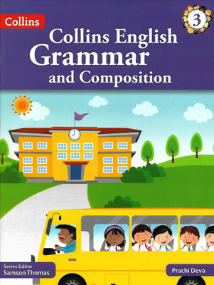 COLLINS, COLLINS ENGLISH GRAMMAR AND COMPOSITION CLASS - 3  - COLLINS GRAMMAR(English, Paperback, PRACHI DEVA)