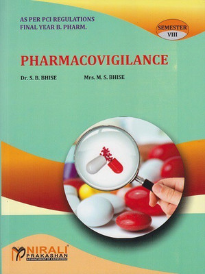 PHARMACOVIGILANCE (Final Year BPharm Semester 8) - As Per PCI Regulations(Paperback, Dr. S. B. Bhise, Mrs. M. S. Bhise)