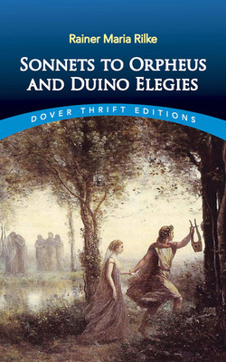 Sonnets to Orpheus and Duino Elegies(English, Paperback, Rilke Rainer Maria)