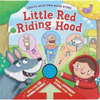 Create Your Own Noisy Story: Little Red Riding Hood9781838520328(Hardcover, IGLOO)