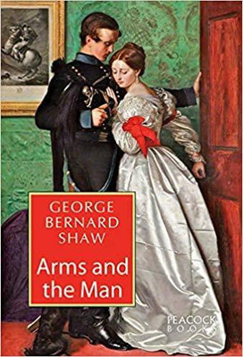 Arms and the Man(English, Paperback, Shaw George Bernard)