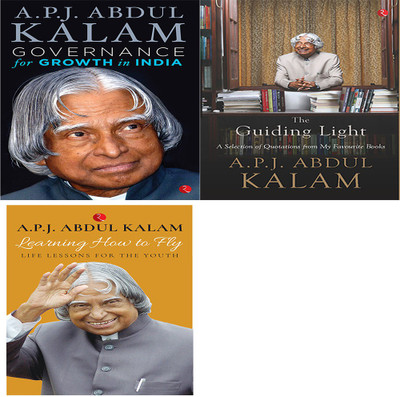 Learning How To Fly: Life Lessons For The Youth + The Guiding Light: A Selection Of Quotations From My Favourite Books + Governance For Growth In India (Old Edition) (Set Of 3 Books)(Paperback, A.P.J ABDUL KALAM)