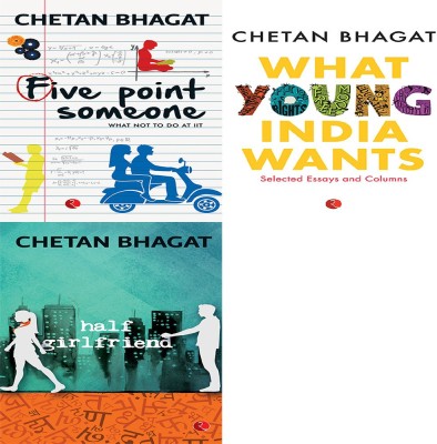 Half Girlfriend + What Young India Wants: Selected Non - Fiction + Five Point Someone ; What Not To Do At IIT (Set Of 3 Books)(Paperback, CHETAN BHAGAT)