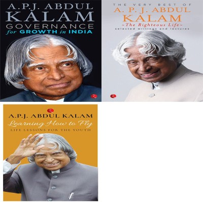 Learning How To Fly: Life Lessons For The Youth + The Righteous Life: The Very Best Of A.P.J. Abdul Kalam + Governance For Growth In India (Old Edition) (Set Of 3 Books)(Paperback, A.P.J ABDUL KALAM)