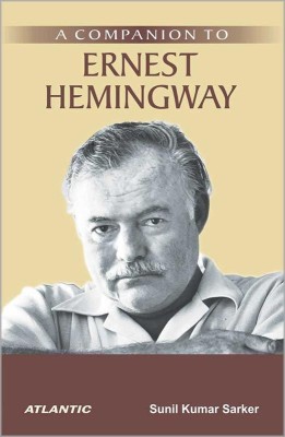 A Companion to Ernest Hemingway(English, Hardcover, unknown)