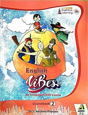 EUPHEUS ENGLISH VIBES (COURSEBOOK ) - 2(SOFT BOUND, EUPHEUS LEARNING)